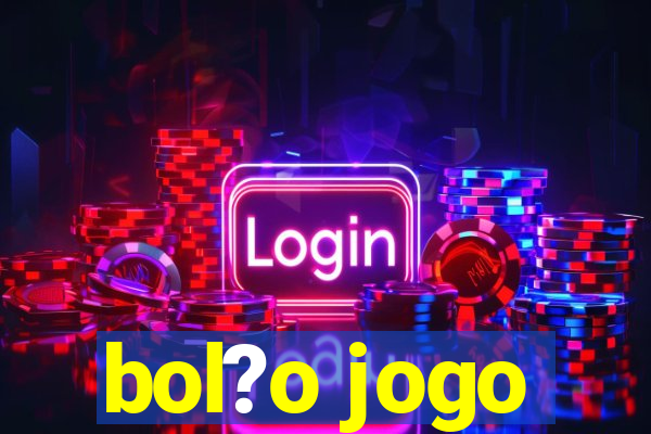 bol?o jogo