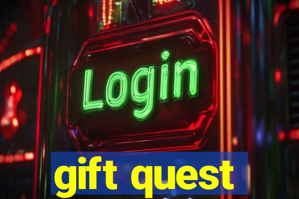 gift quest