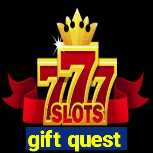 gift quest