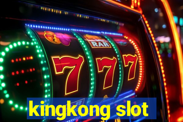 kingkong slot