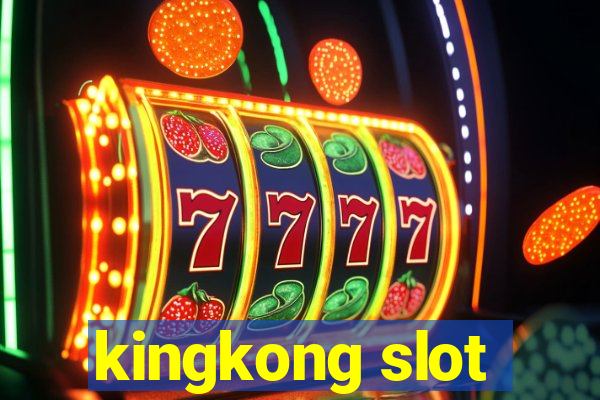 kingkong slot