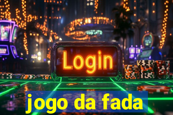 jogo da fada