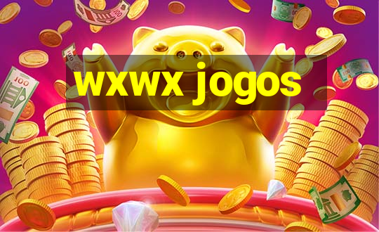 wxwx jogos