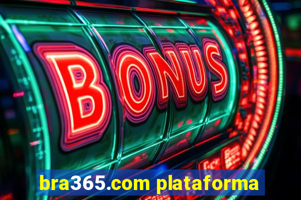 bra365.com plataforma