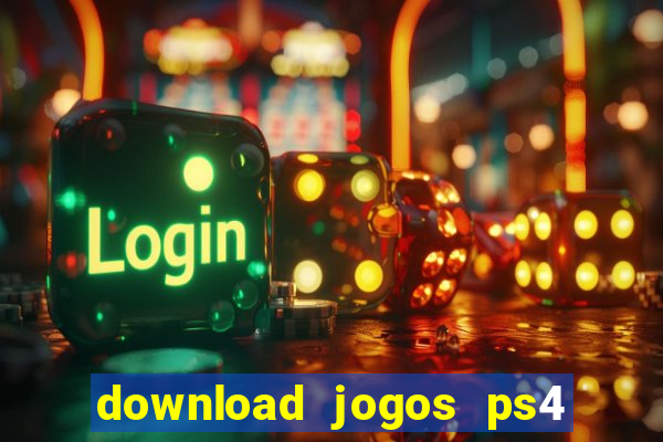 download jogos ps4 pkg pt-br