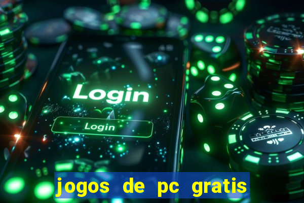 jogos de pc gratis para download