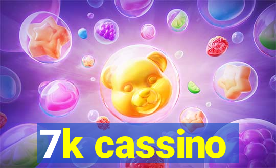 7k cassino