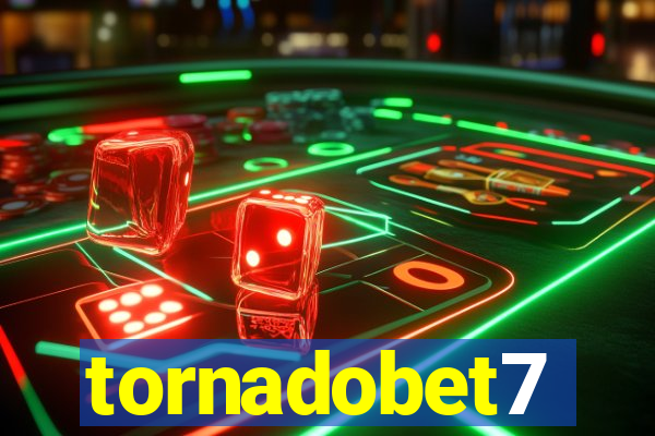 tornadobet7