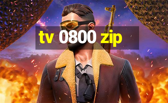 tv 0800 zip