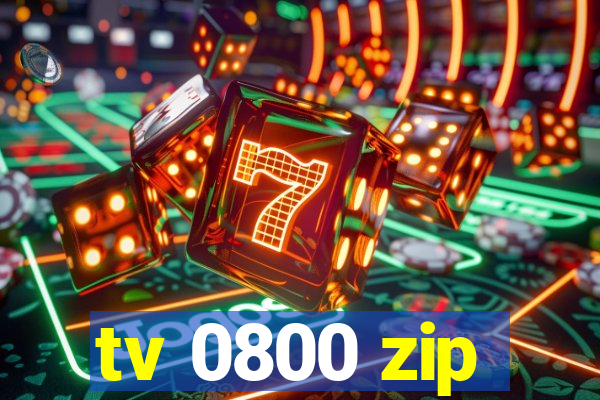 tv 0800 zip