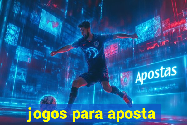 jogos para aposta