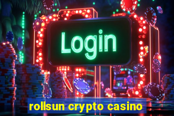 rollsun crypto casino