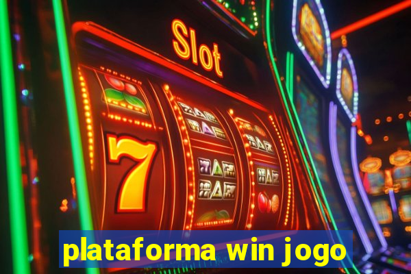 plataforma win jogo