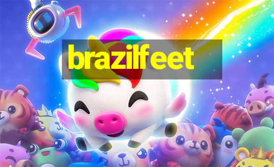 brazilfeet