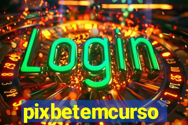 pixbetemcurso