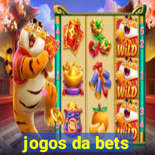 jogos da bets