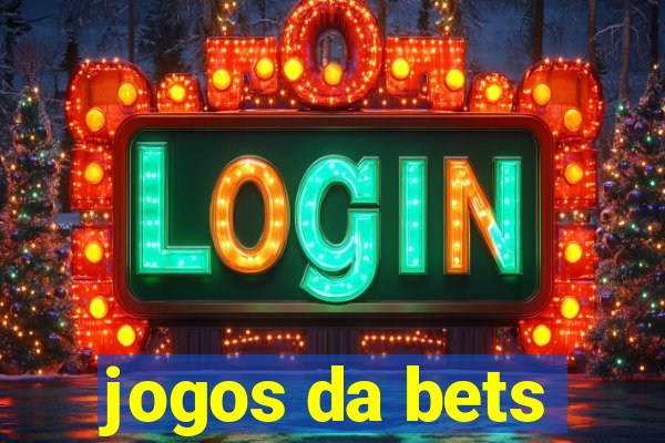 jogos da bets