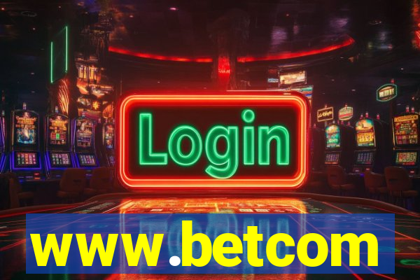 www.betcom