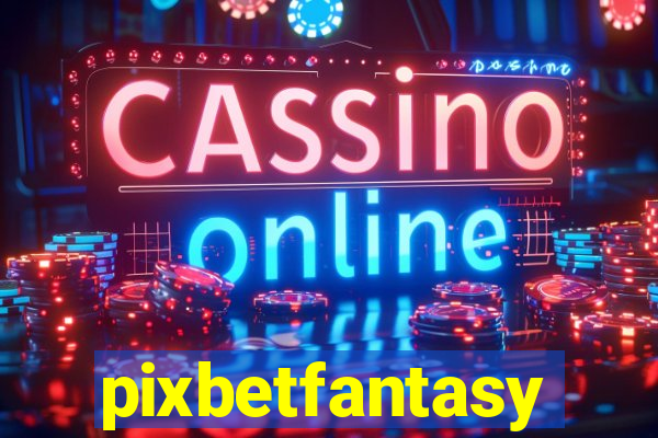 pixbetfantasy