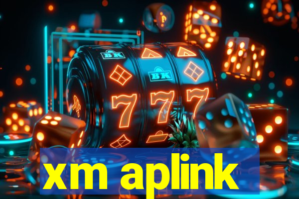 xm aplink