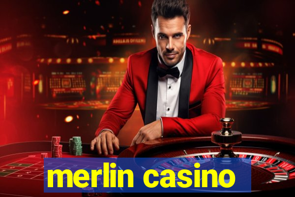 merlin casino