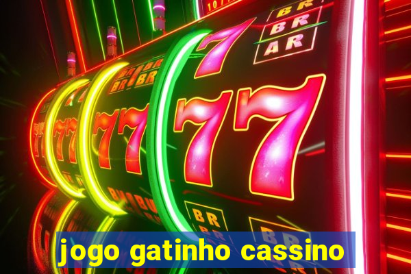 jogo gatinho cassino