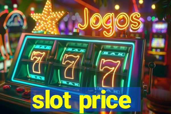 slot price