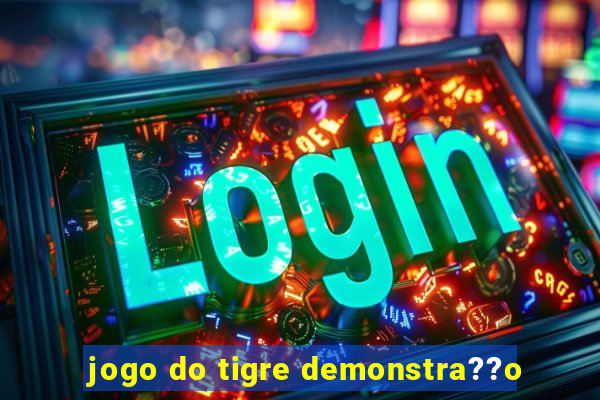 jogo do tigre demonstra??o