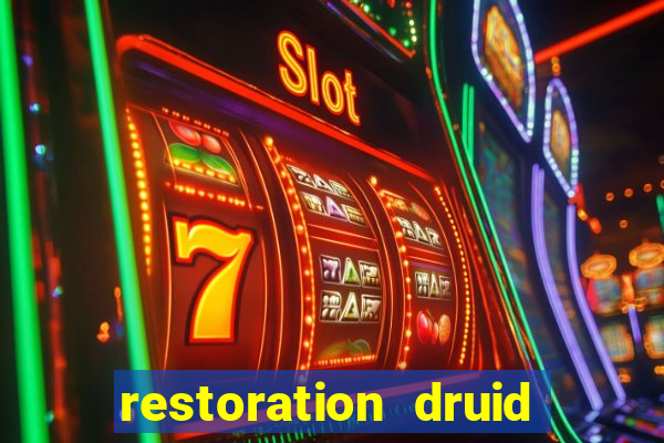 restoration druid best in slot