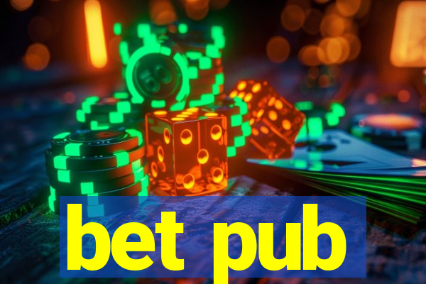 bet pub