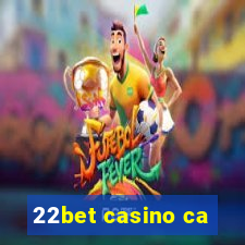 22bet casino ca