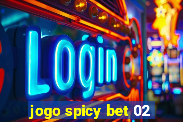 jogo spicy bet 02