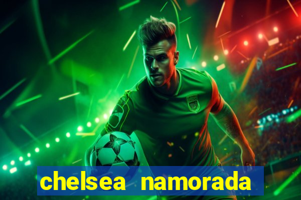 chelsea namorada david garrett