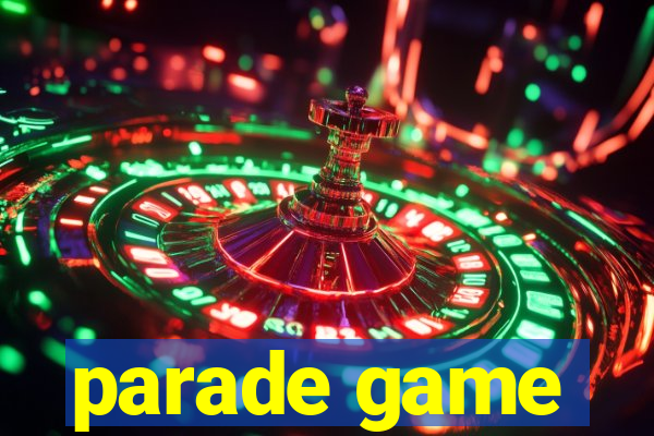 parade game