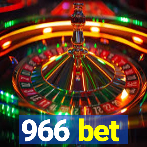 966 bet