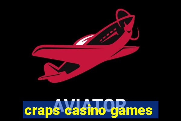 craps casino games