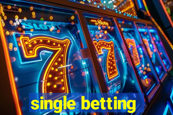 single betting