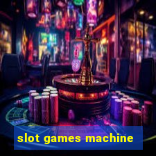 slot games machine