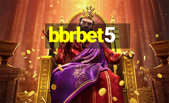 bbrbet5