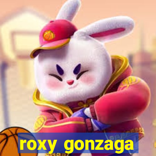 roxy gonzaga