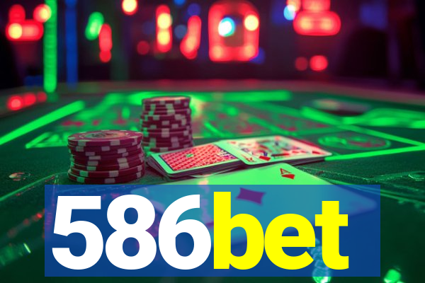 586bet