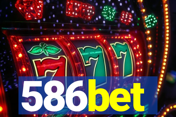 586bet