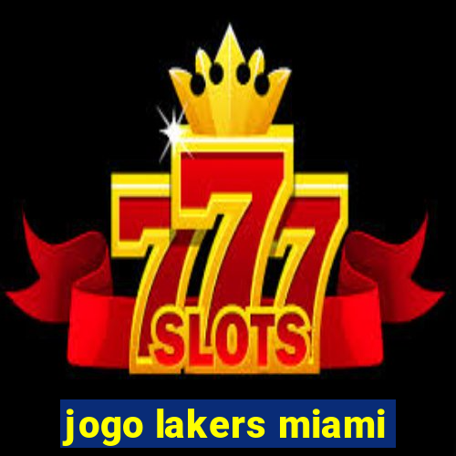 jogo lakers miami