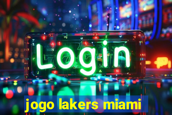 jogo lakers miami