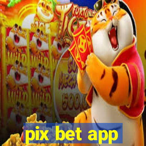 pix bet app