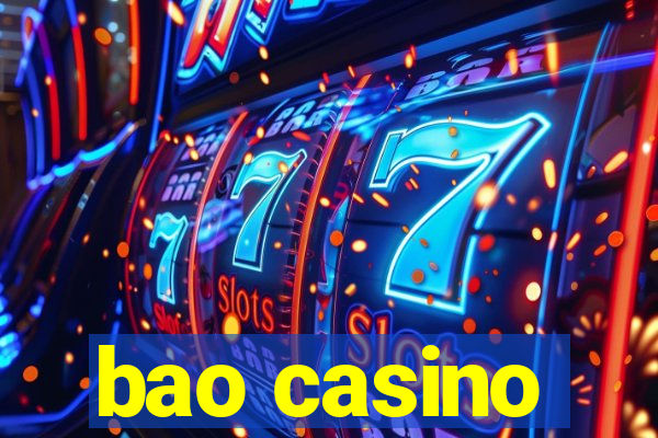 bao casino