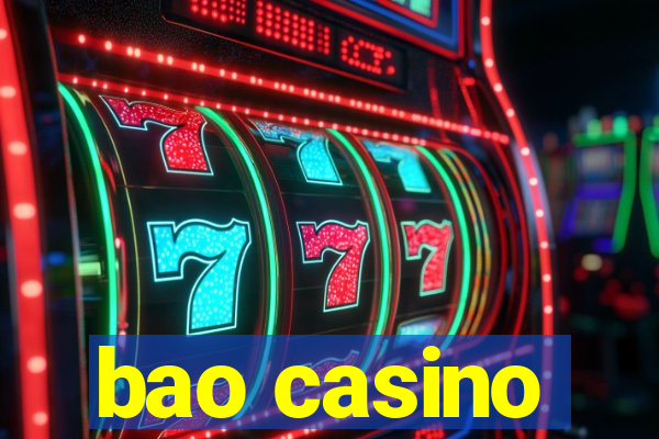 bao casino