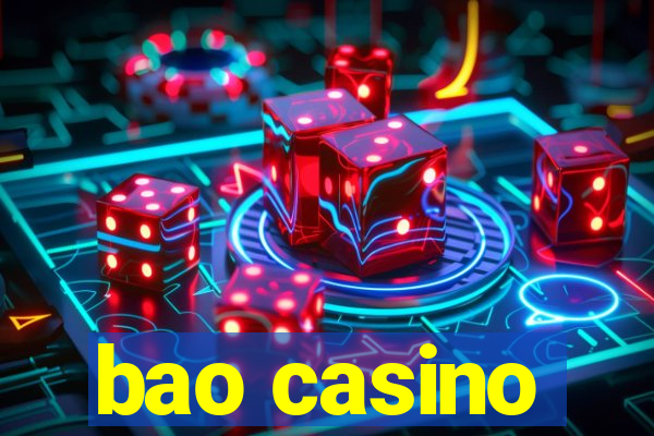 bao casino