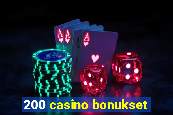 200 casino bonukset