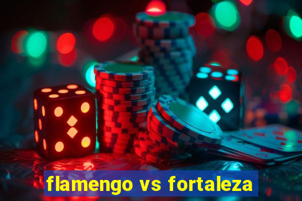 flamengo vs fortaleza